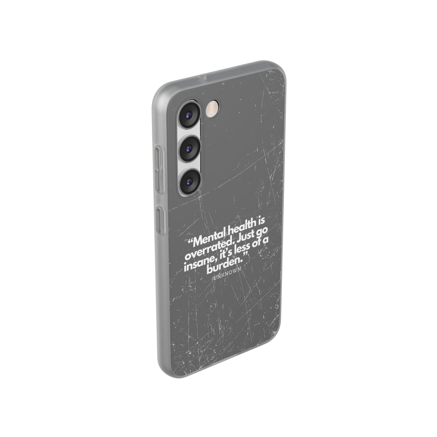 "Mental health is overrated" High Quality Phone Case