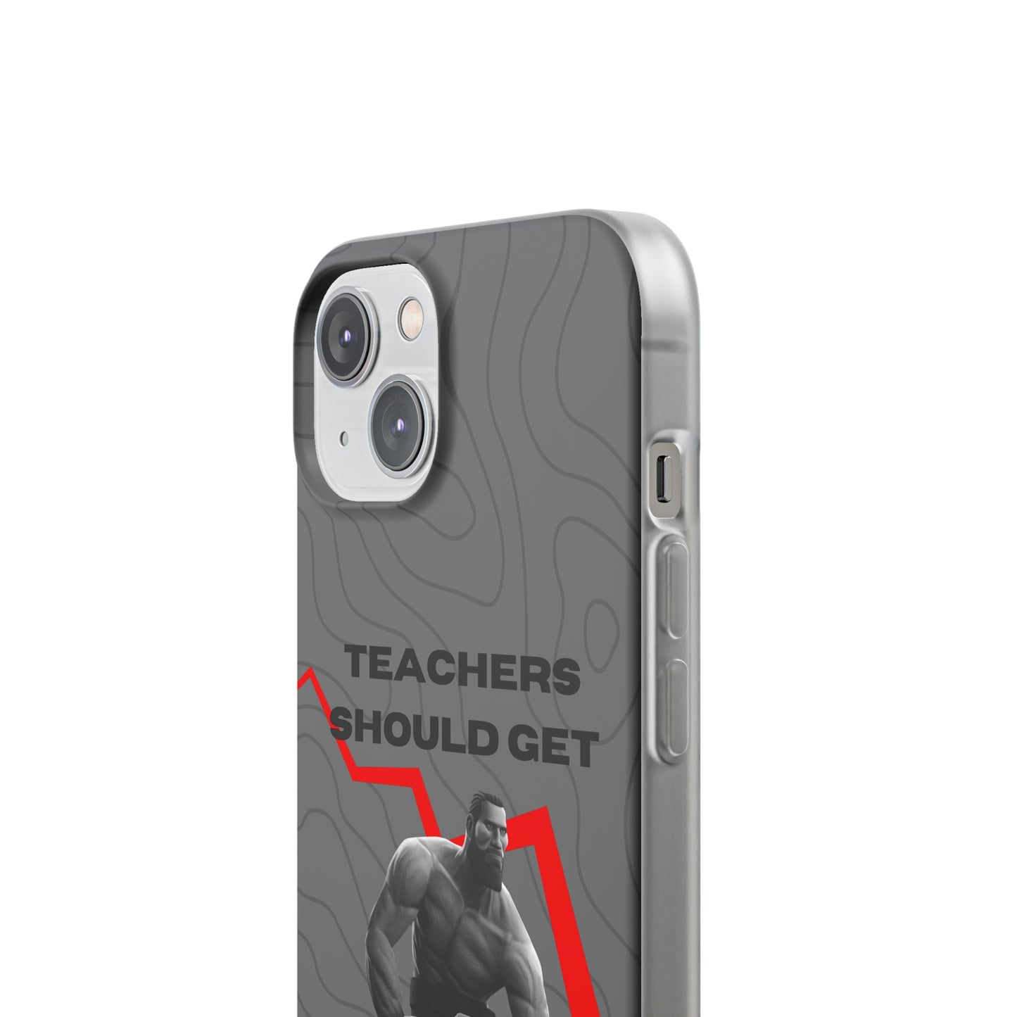 "Teachers should get salary decrease" High Quality Phone Case