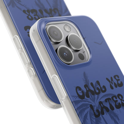 "Call me later" High Quality Phone Case