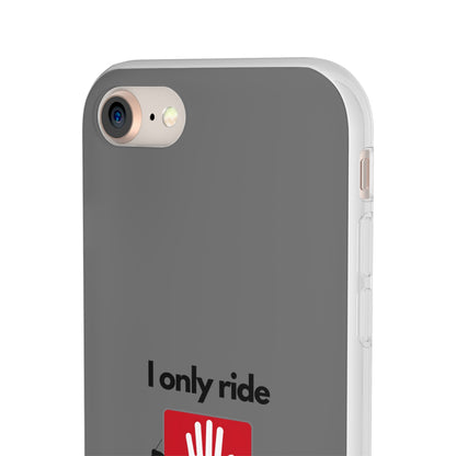 "I only ride where my life is at risk" High Quality Phone Case