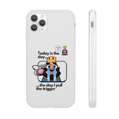 "Today is the day ... the day I pull the trigger" High Quality Phone Case