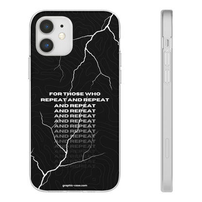 "For those who repeat and repeat..." High Quality Phone Case