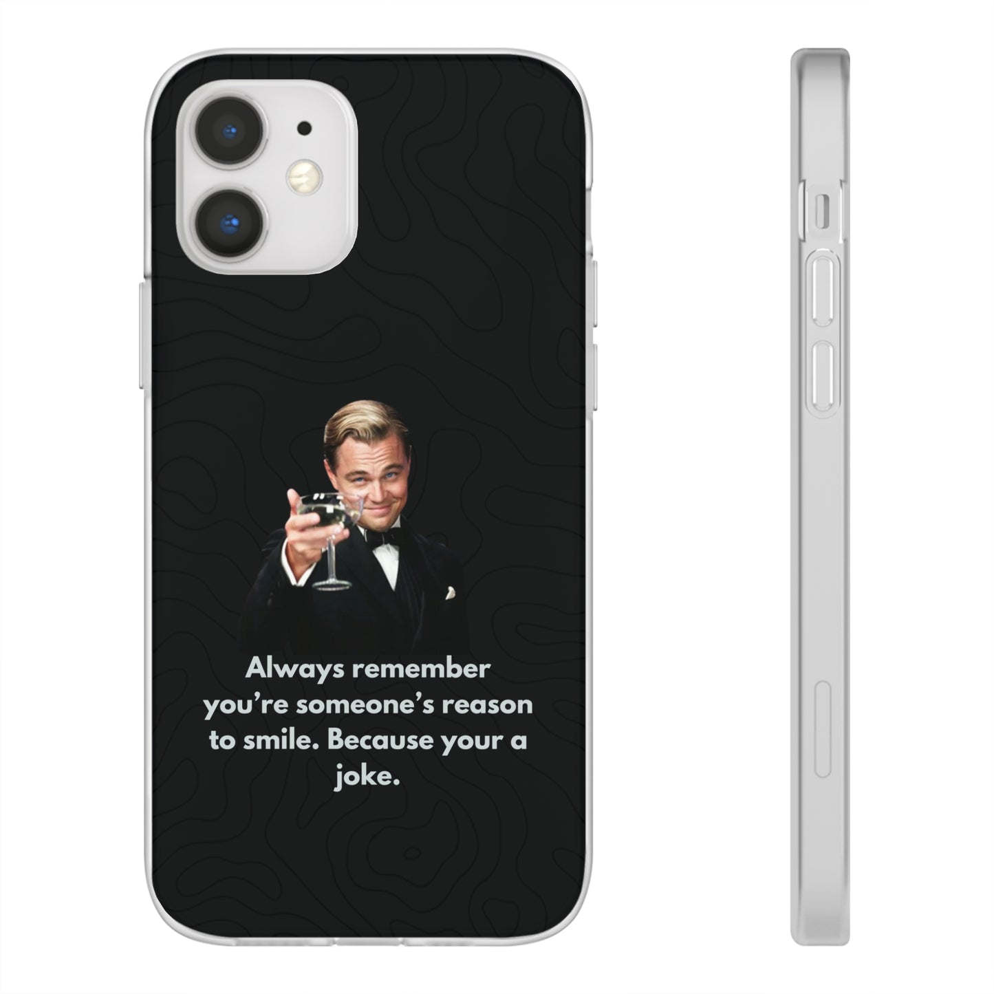 "Always remember you're someone's reason to smile" High Quality Phone Case