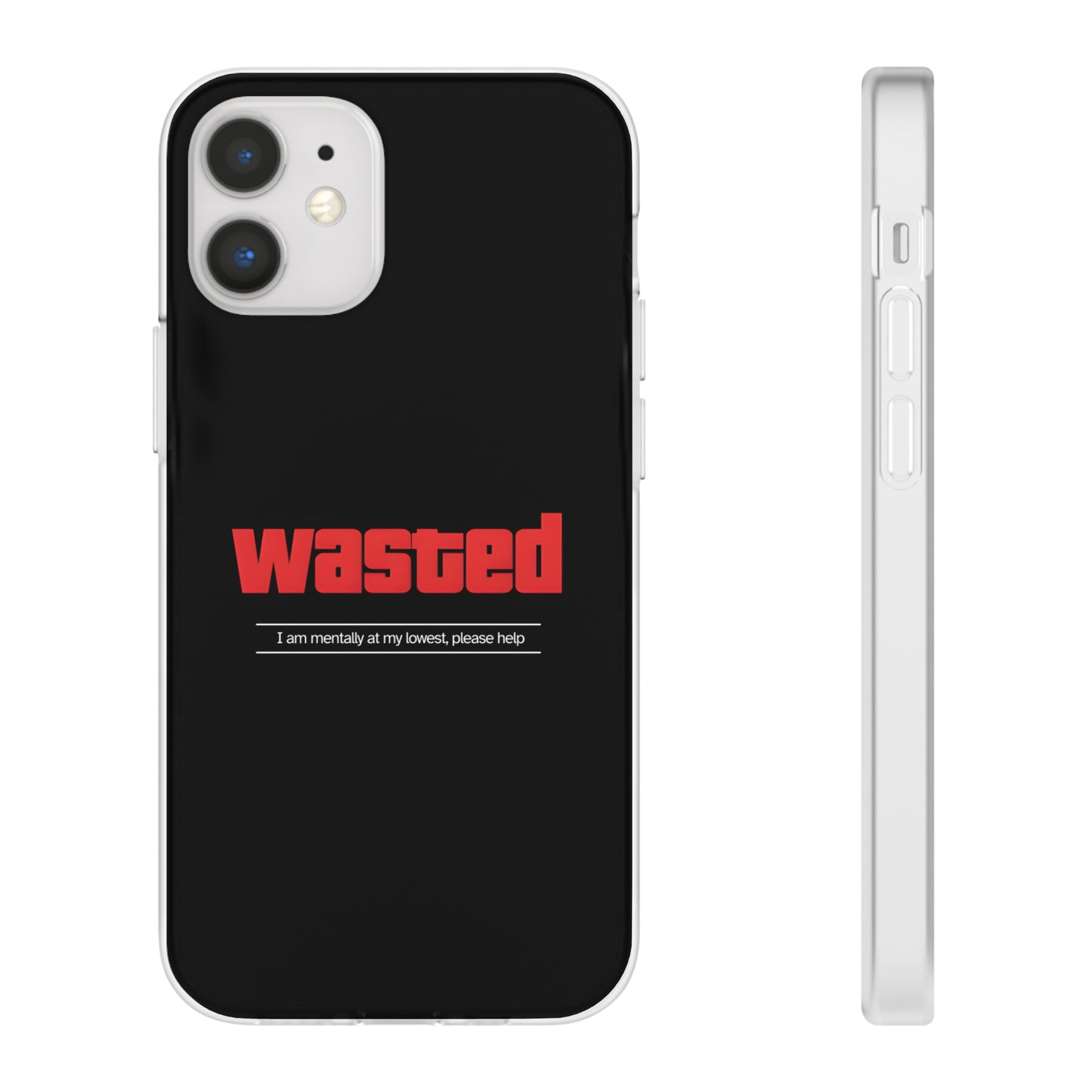 "Wasted" High Quality Phone Case