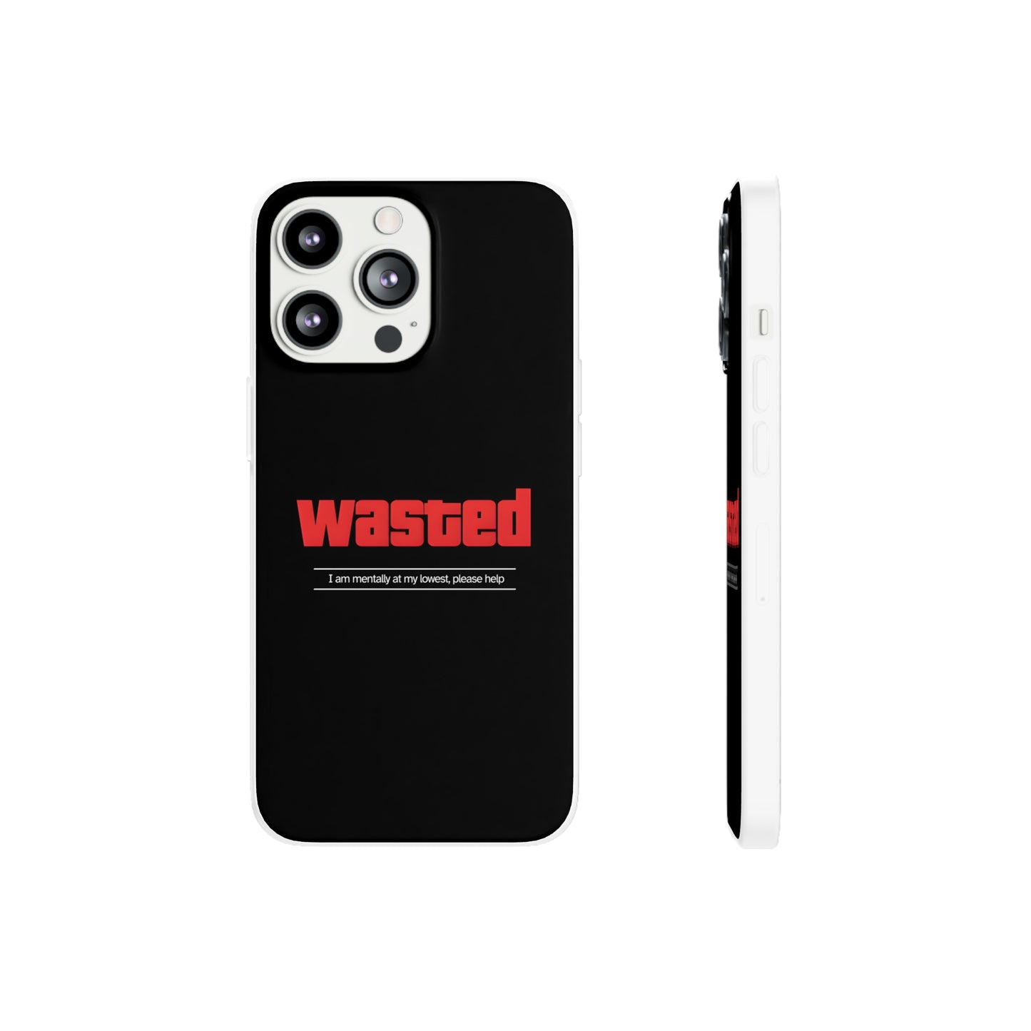 "Wasted" High Quality Phone Case