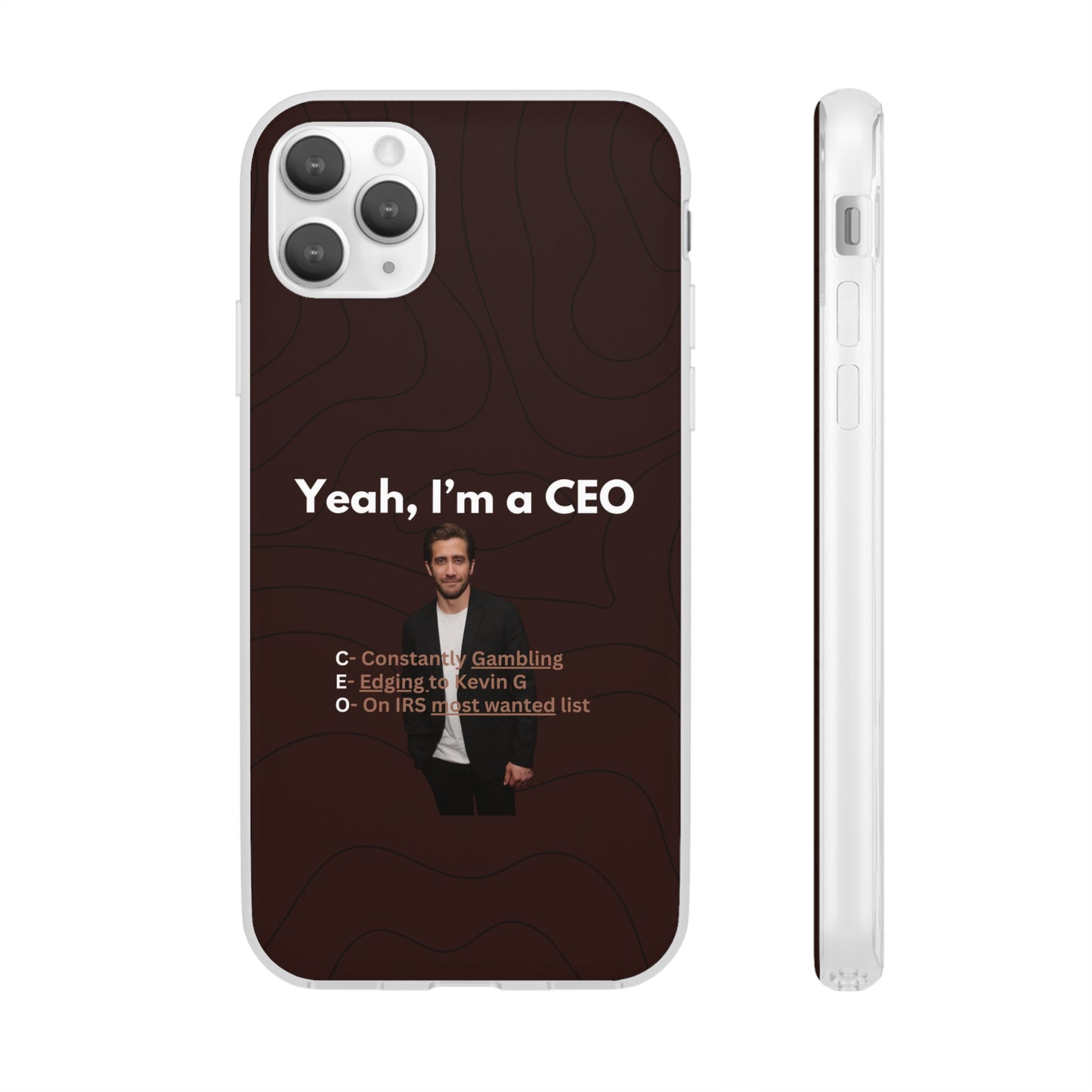 "Yeah, I'm a CEO" High Quality Phone Case