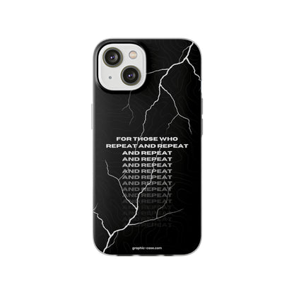 "For those who repeat and repeat..." High Quality Phone Case