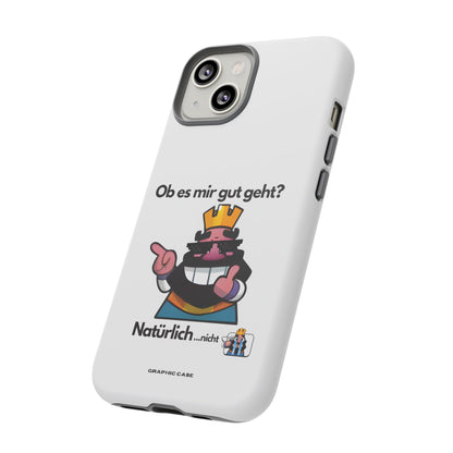 "Ob es mir gut geht?" Premium Quality Phone Case