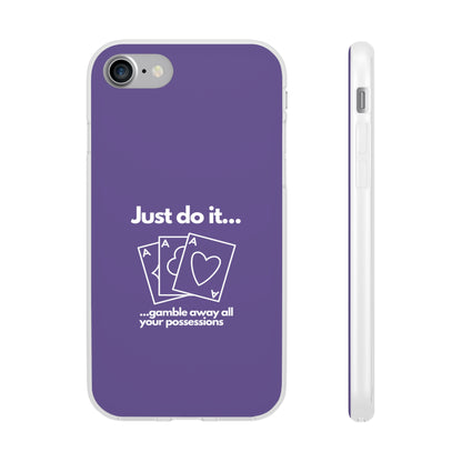 "Just do it... gamble" High Quality Phone Case