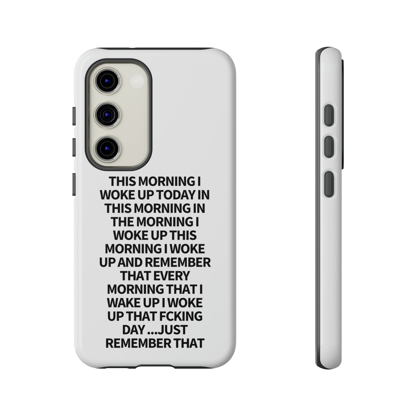 "THIS MORNING" Premium Quality Phone Case