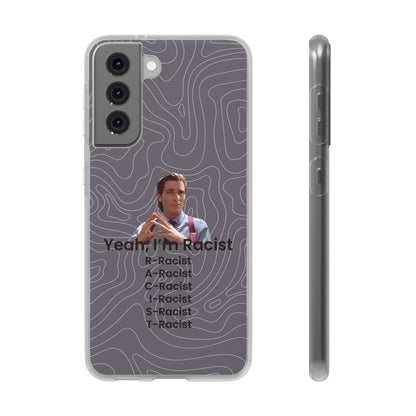 "Yeah, I'm Racist V2" High Quality Phone Case