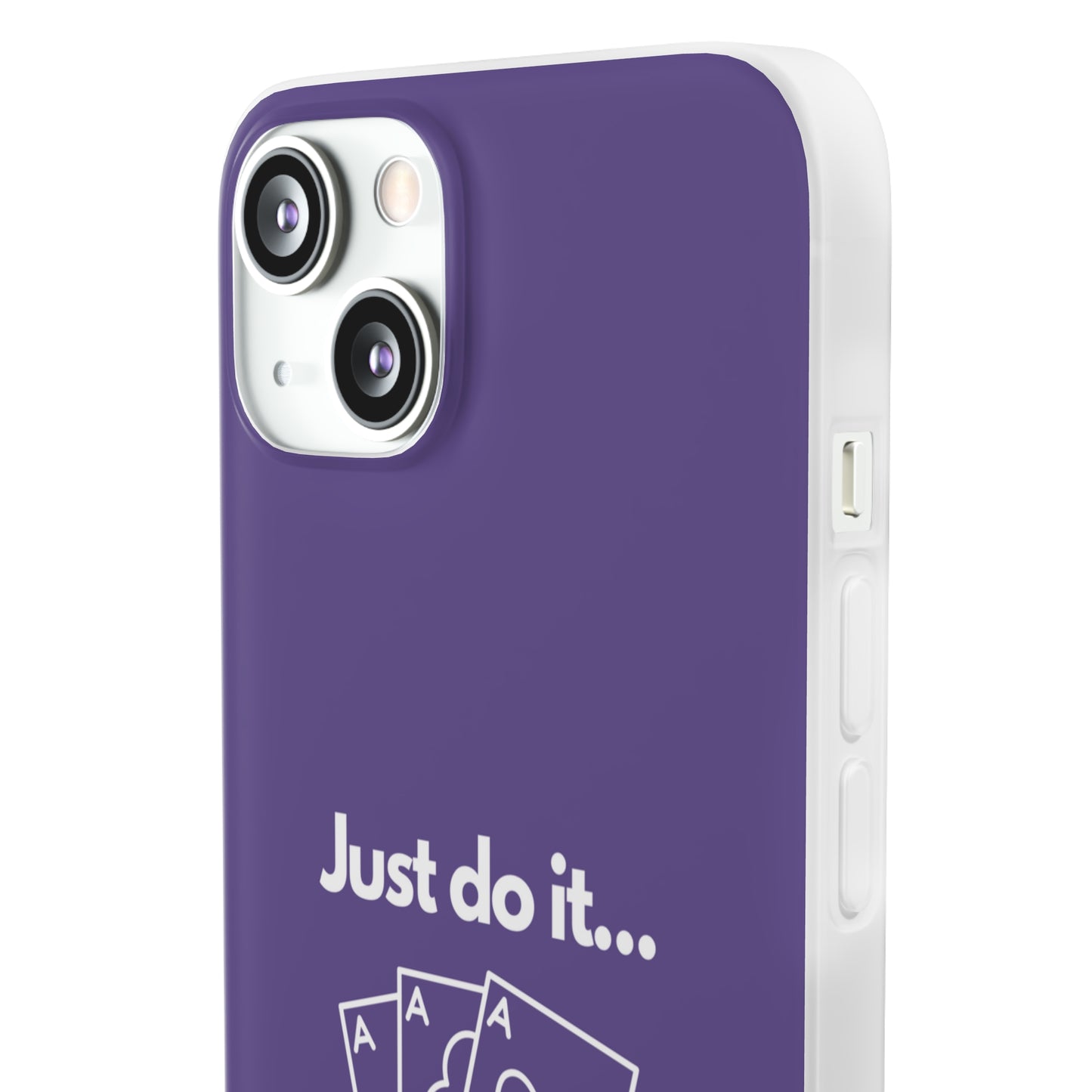 "Just do it... gamble" High Quality Phone Case