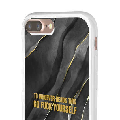 "to whoever reads this, go fuck yourself" High Quality Phone Case