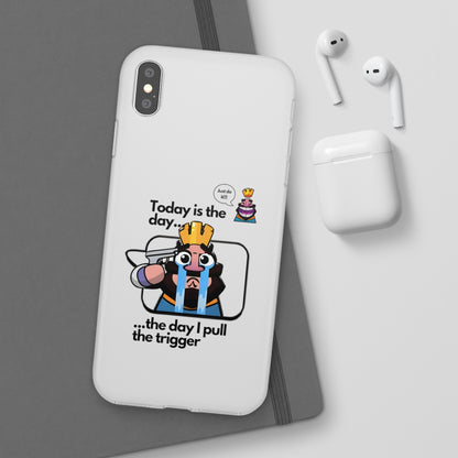 "Today is the day ... the day I pull the trigger" High Quality Phone Case