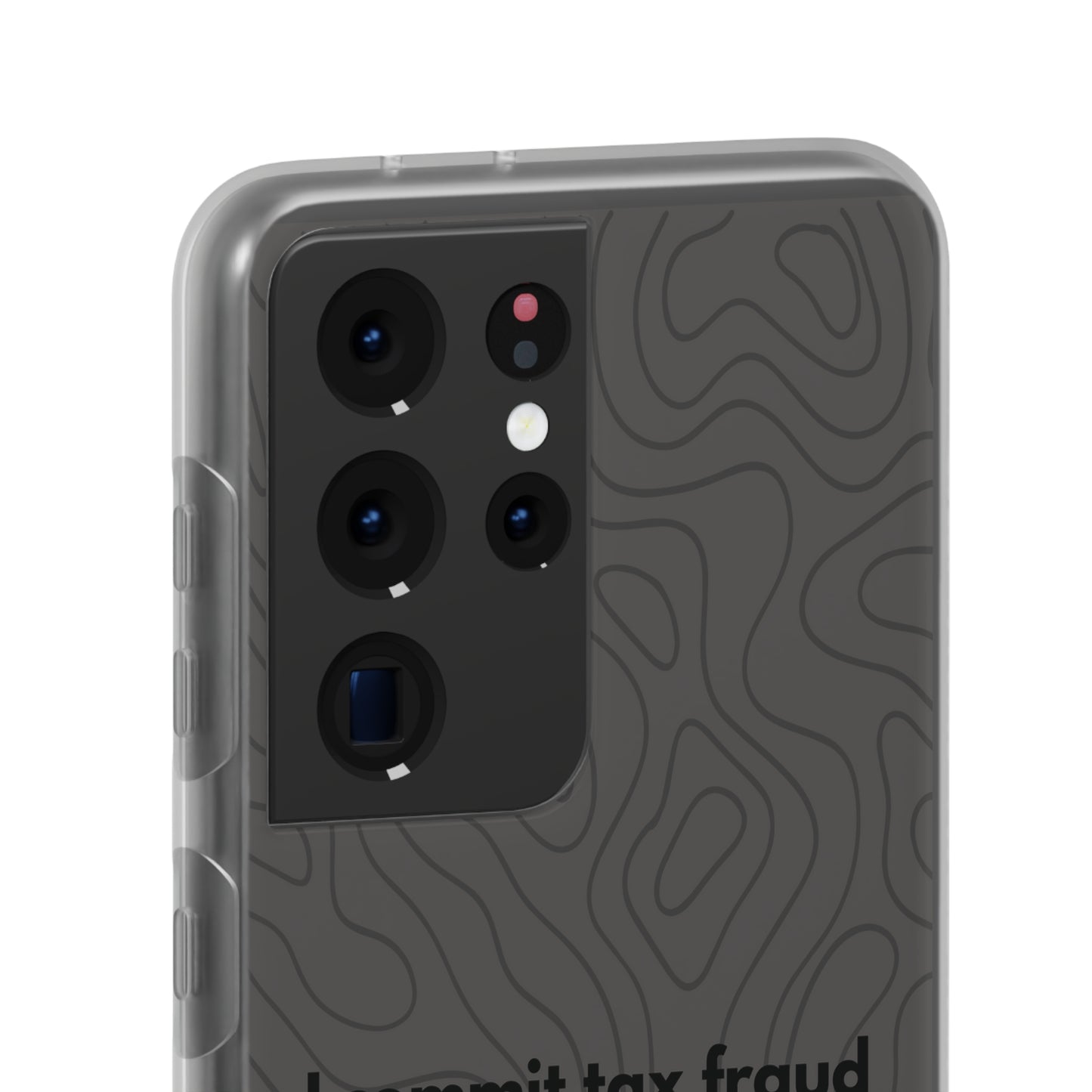 "I commit tax fraud" High Quality Phone Case