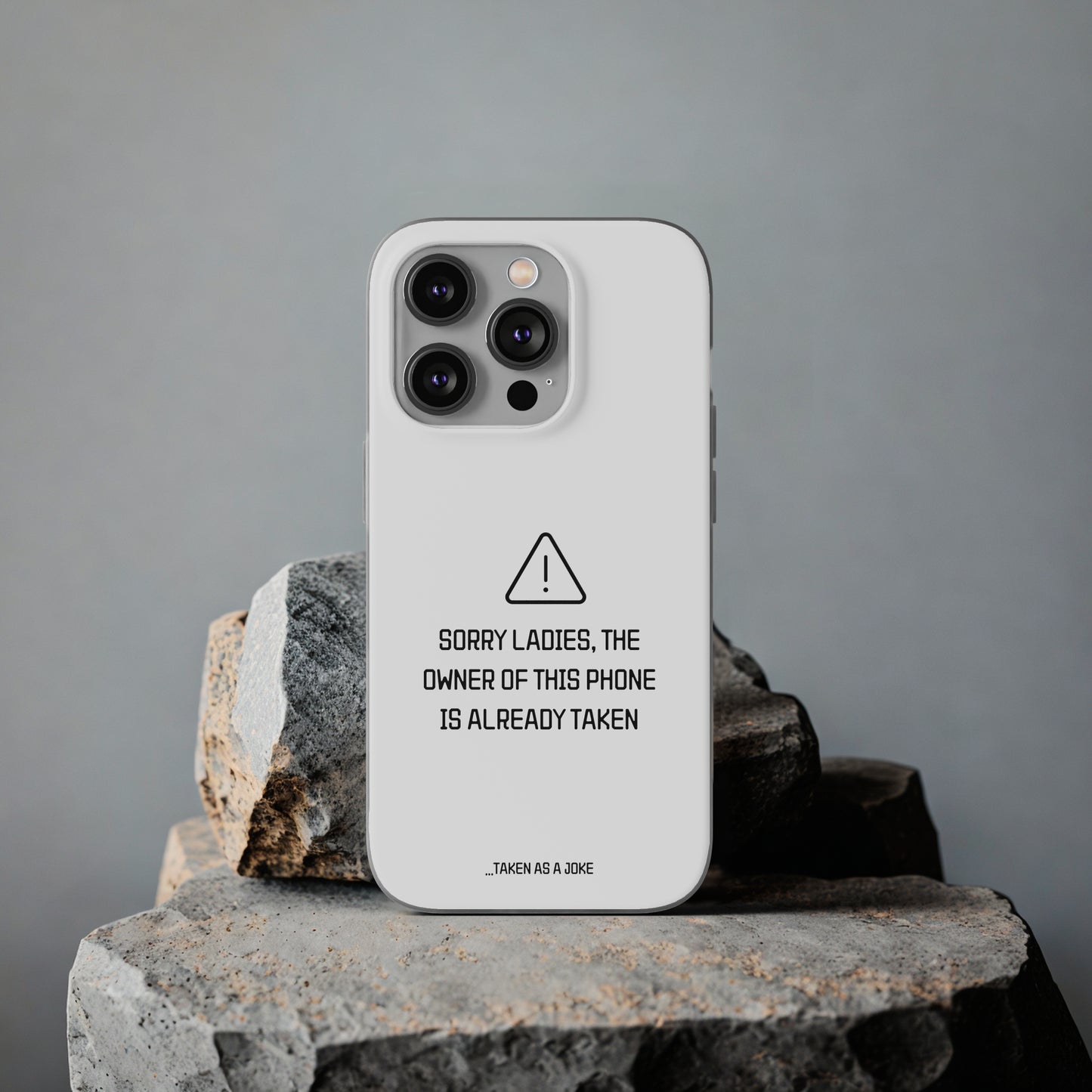 "Sorry Ladies" High Quality Phone Case