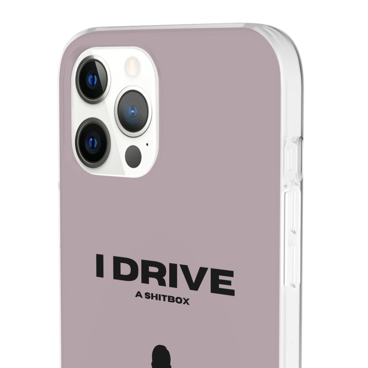 "I drive a shitbox" High Quality Phone Case