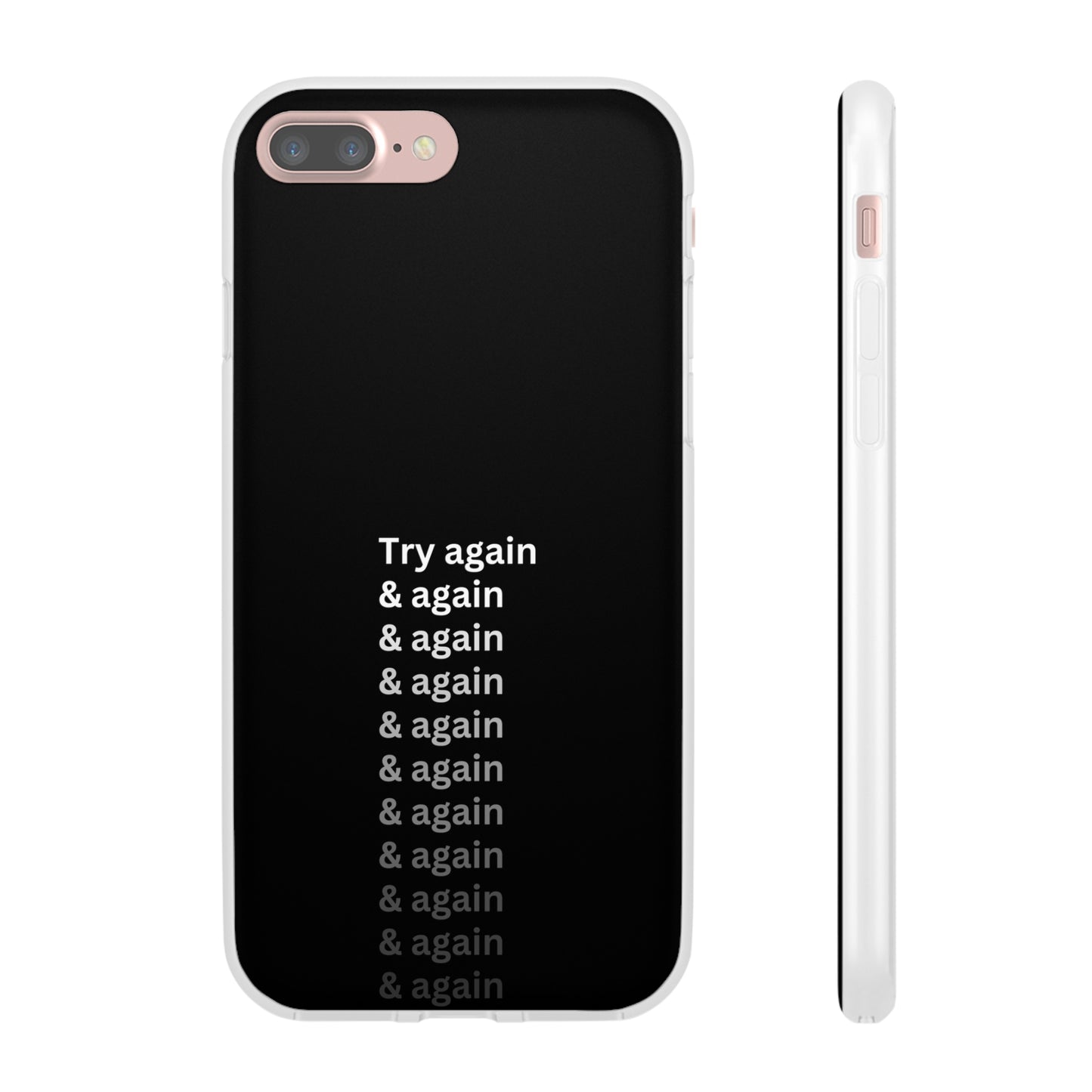 "Try again & again..." High Quality Phone Case