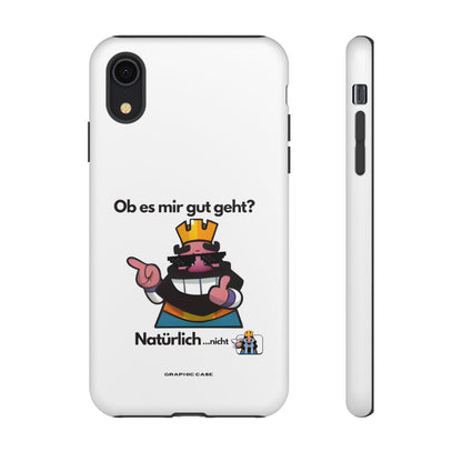 "Ob es mir gut geht?" Premium Quality Phone Case