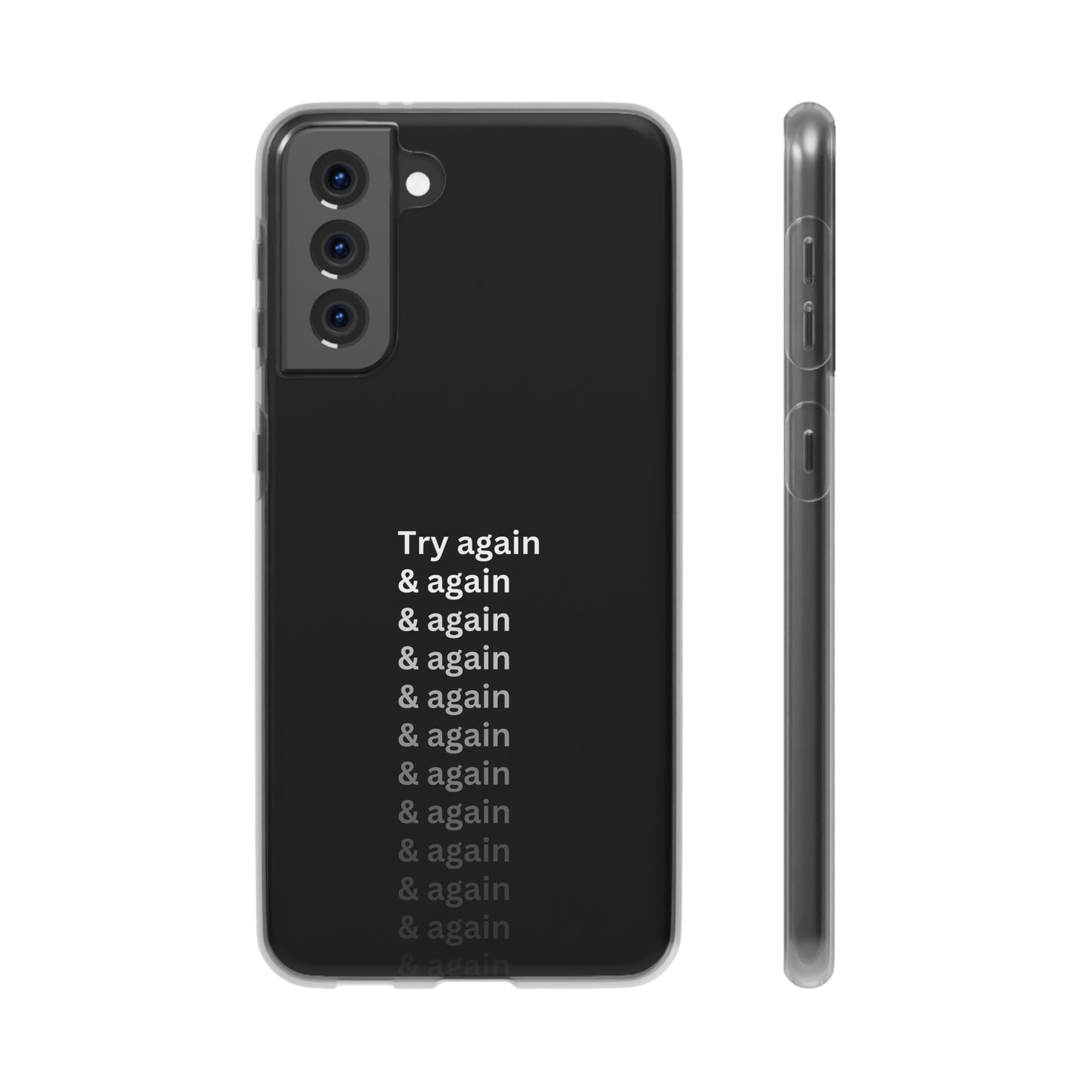 "Try again & again..." High Quality Phone Case