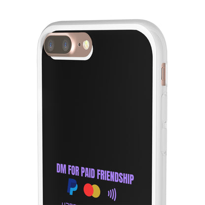 "DM for paid friendship" High Quality Phone Case