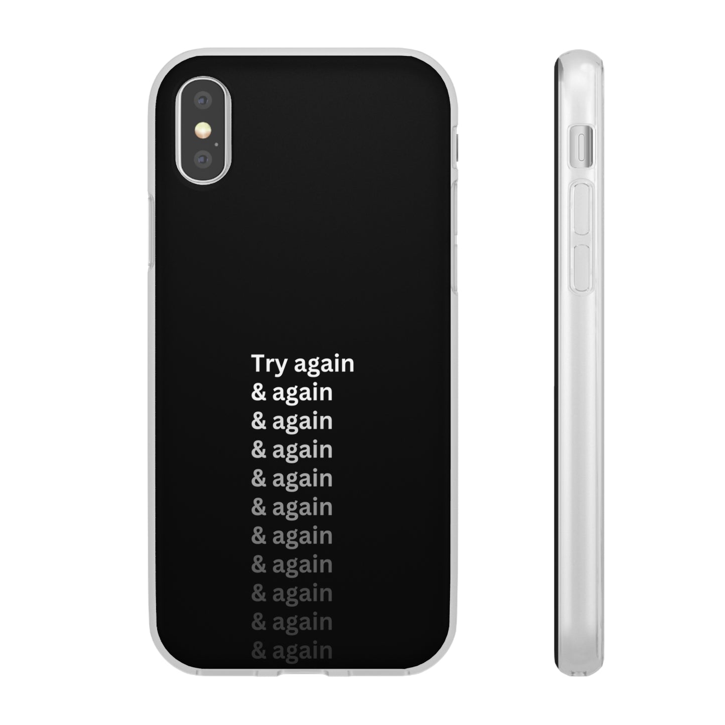 "Try again & again..." High Quality Phone Case