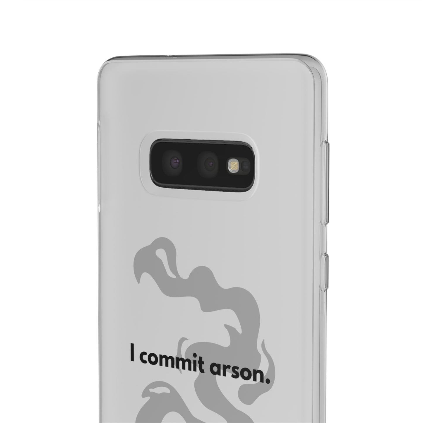 "I commit arson." High Quality Phone Case