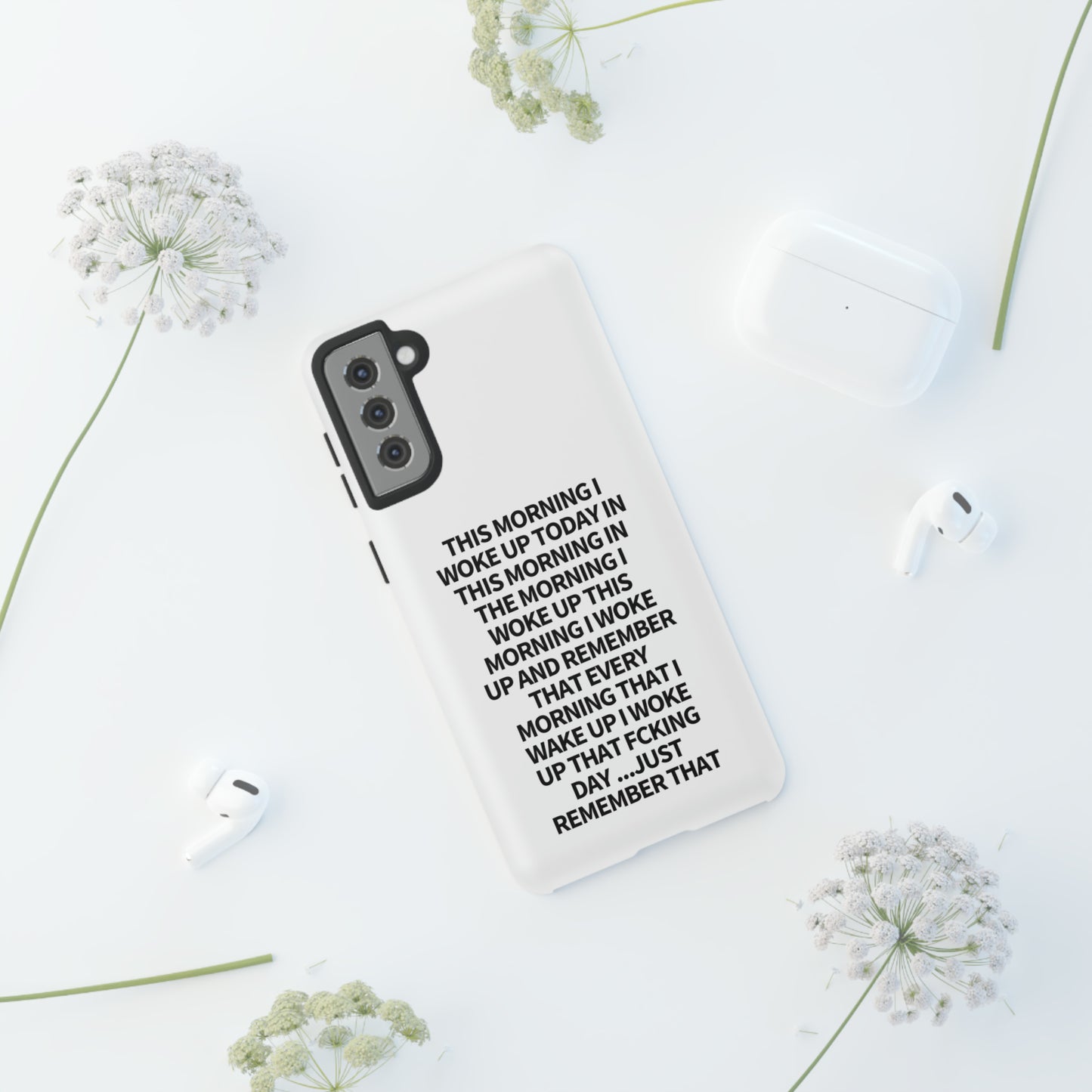 "THIS MORNING" Premium Quality Phone Case