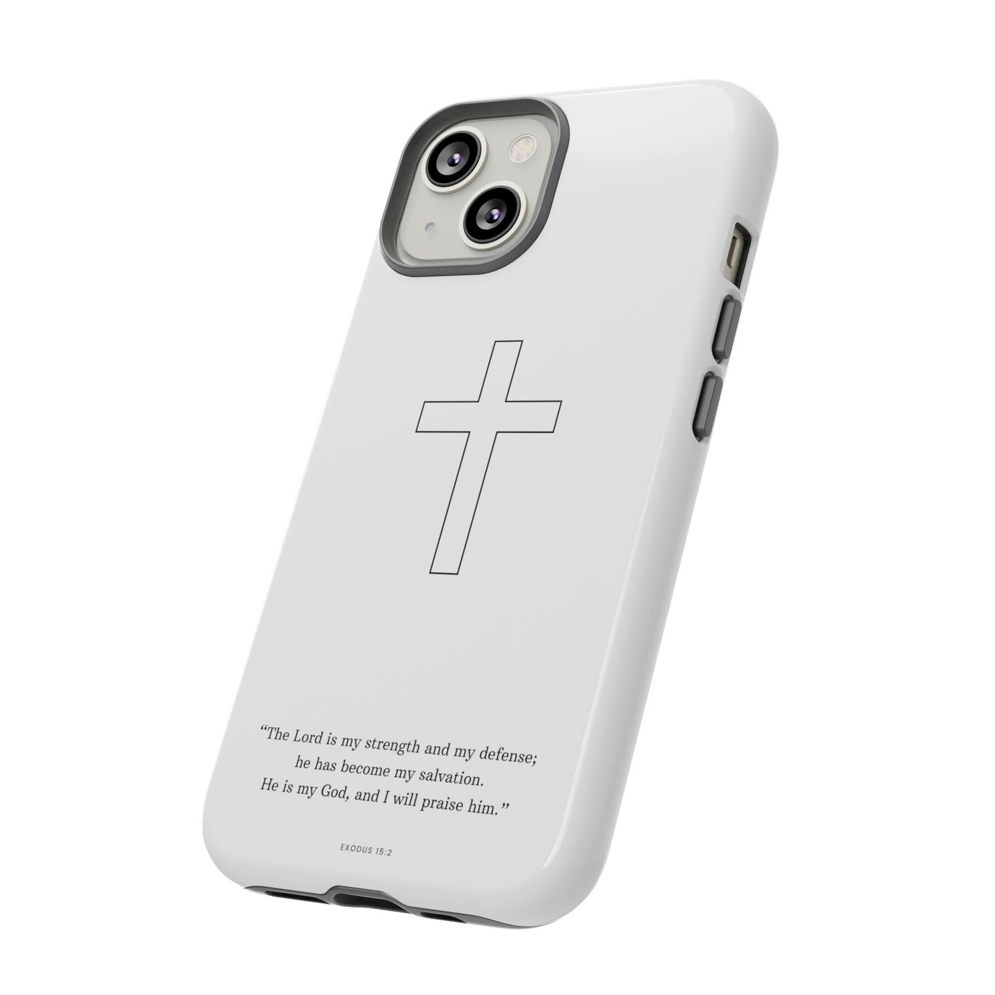 "Exodus 15:2" Premium Quality Phone Case