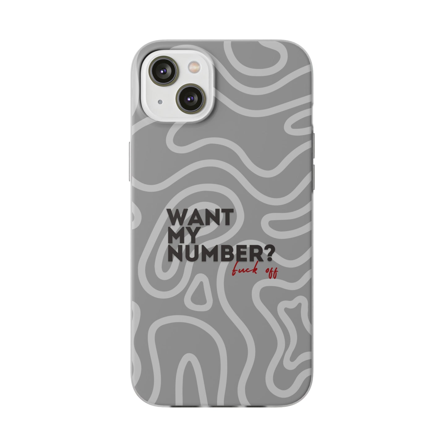 "Want my number?" High Quality Phone Case