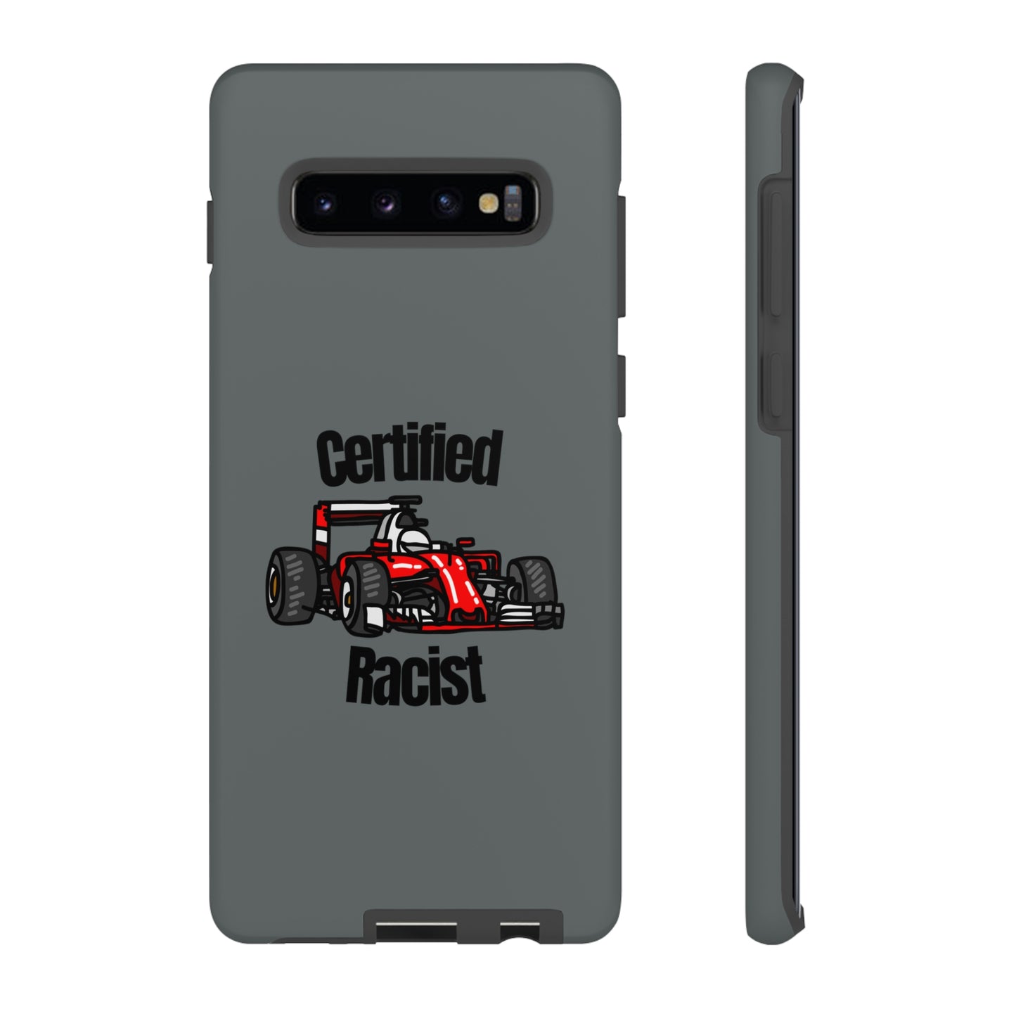 "Certified Racist" Premium Quality Phone Case