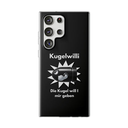 "Kugelwilli" High Quality Phone Case