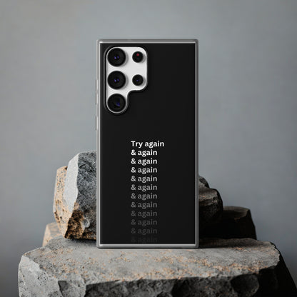 "Try again & again..." High Quality Phone Case