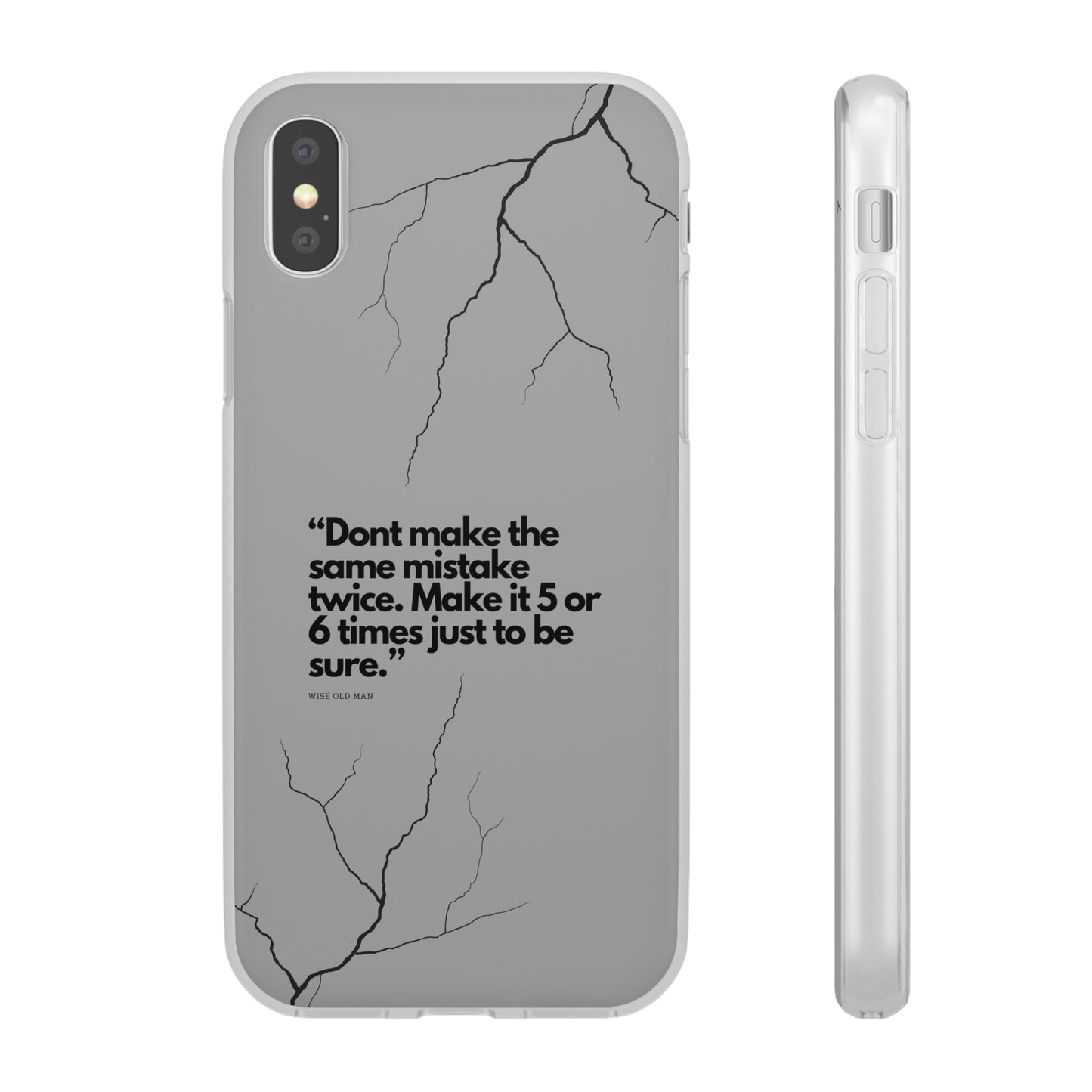 "Don't make the same mistake twice." High Quality Phone Case