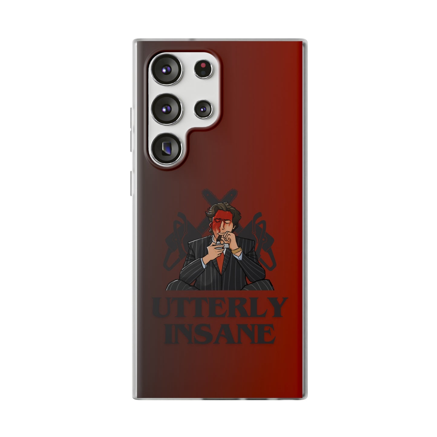 "Utterly Insane" High Quality Phone Case