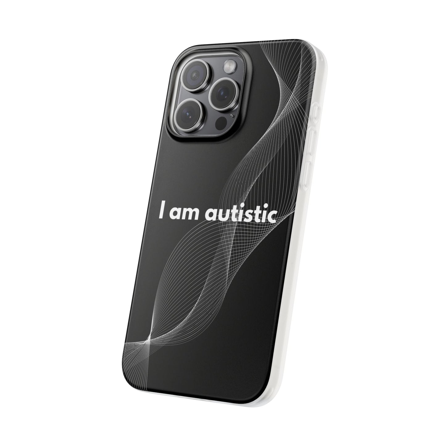 "I am autistic -black version" High Quality Phone Case