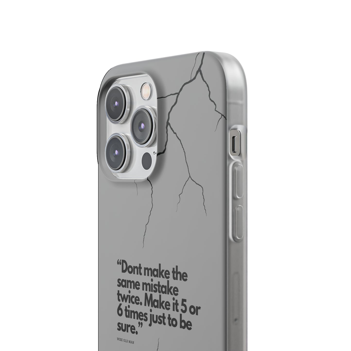 "Don't make the same mistake twice." High Quality Phone Case