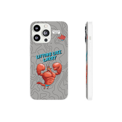 "Lifting like Larry" High Quality Phone Case