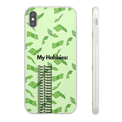 "My hobbies: -Tax Fraud" High Quality Phone Case