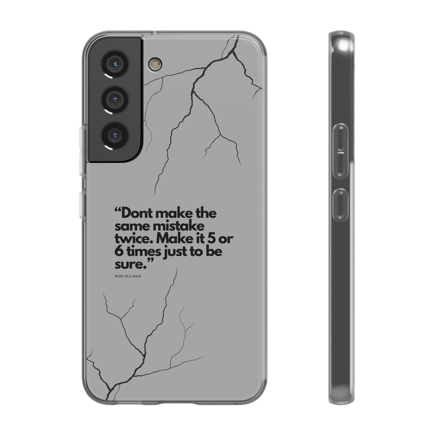 "Don't make the same mistake twice." High Quality Phone Case