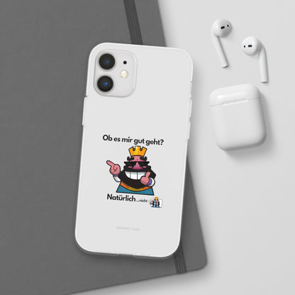 "Ob es mir gut geht? Natürlich... nicht" High Quality Phone Case