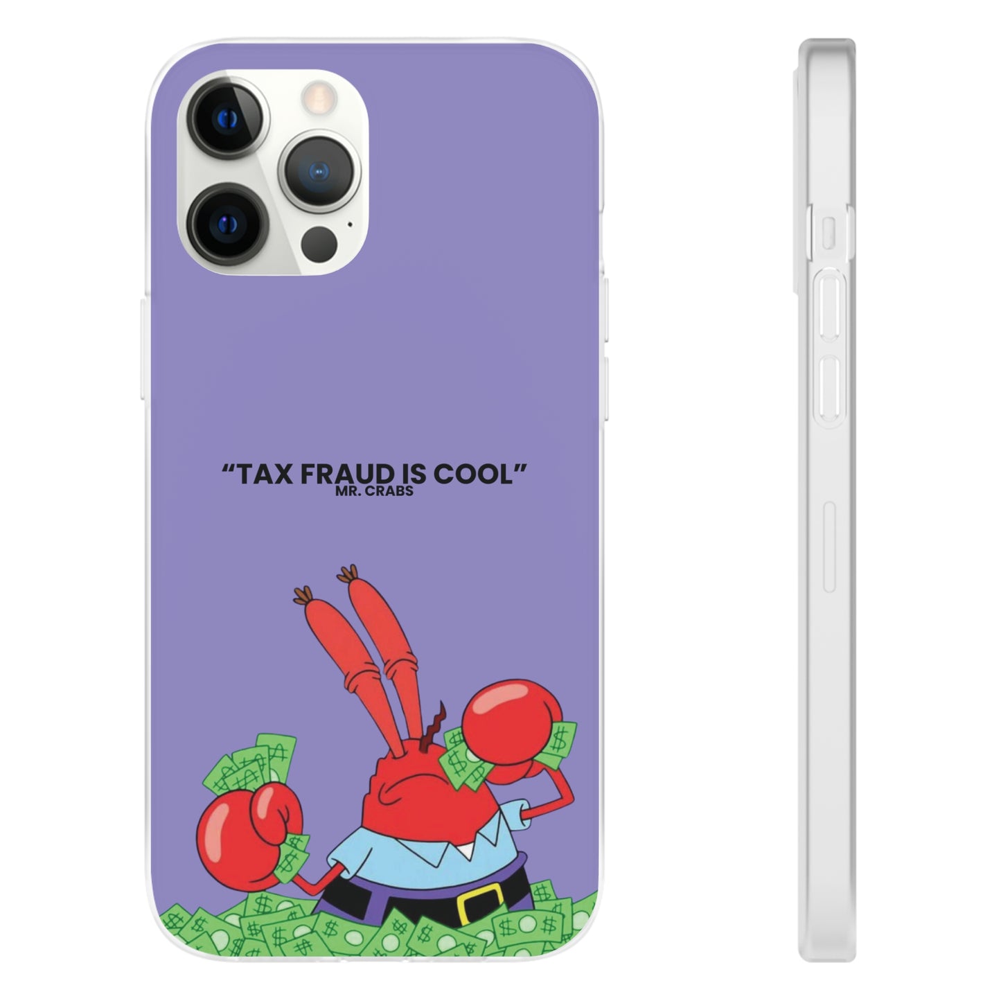 "Tax Fraud is cool" High Quality Phone Case