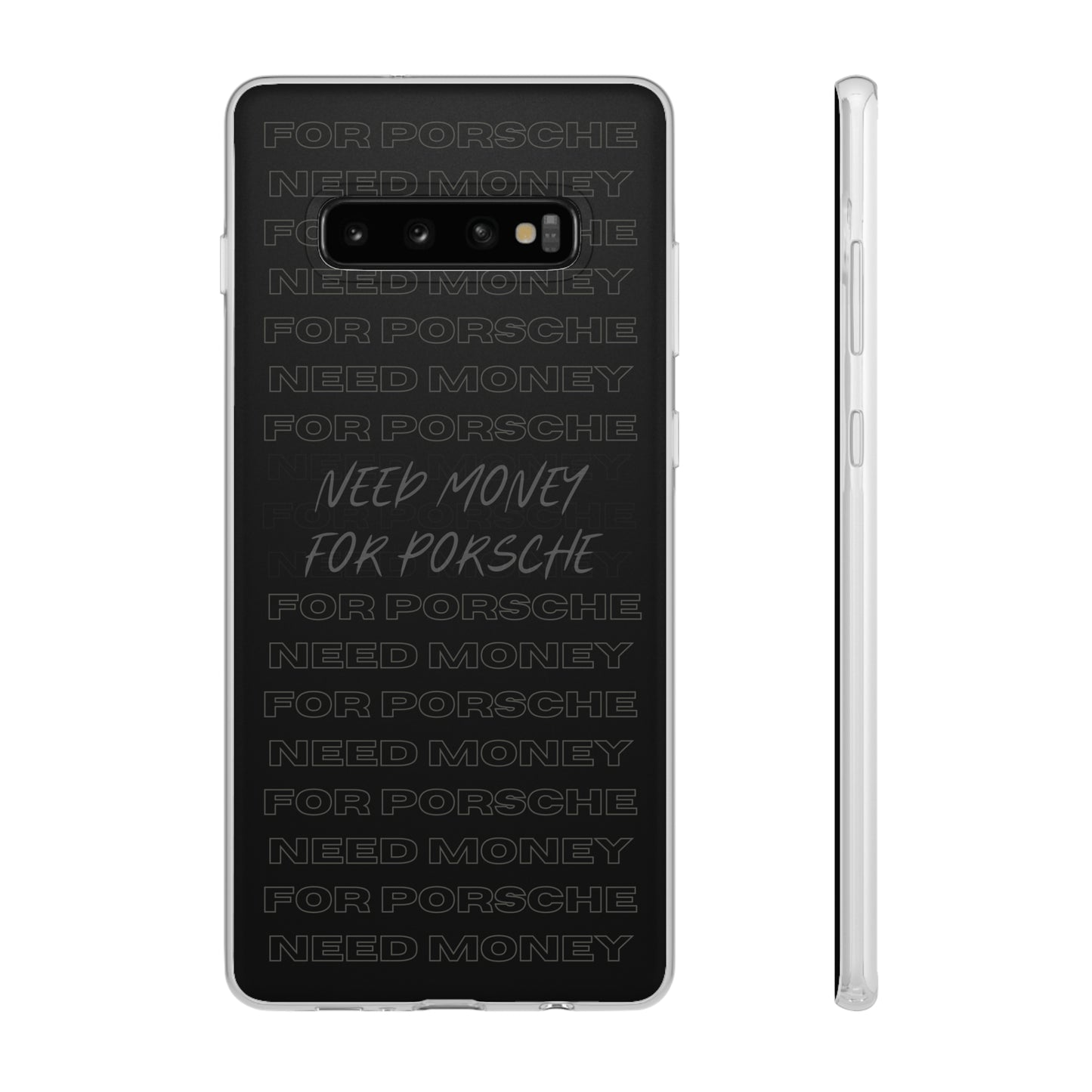 "Need money for Porsche" High Quality Phone Case