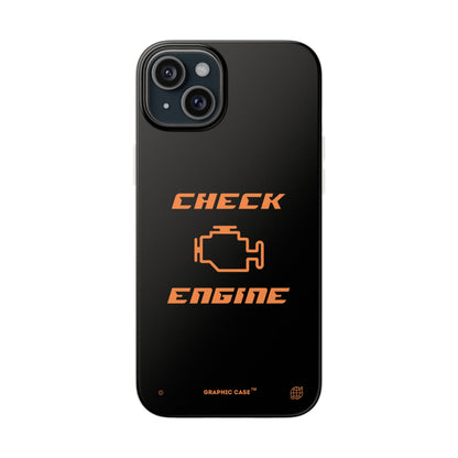 "Check Engine" High Quality Phone Case