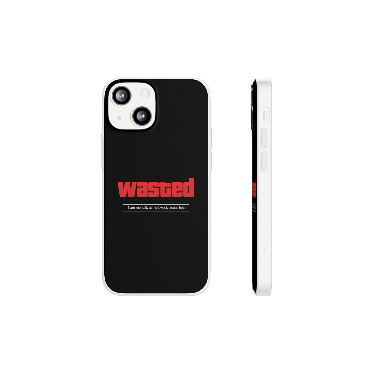 "Wasted" High Quality Phone Case