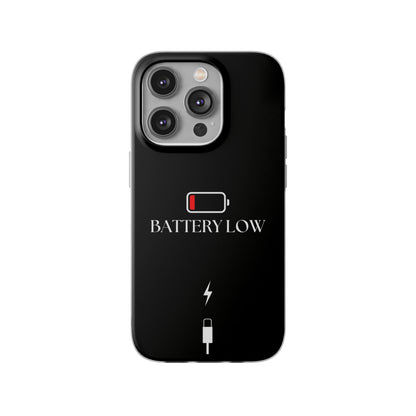 "Battery Low" High Quality Phone Case