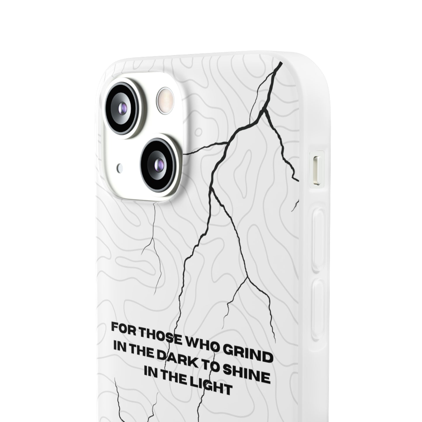 "For those who grind in the dark to shine in the light" High Quality Phone Cases