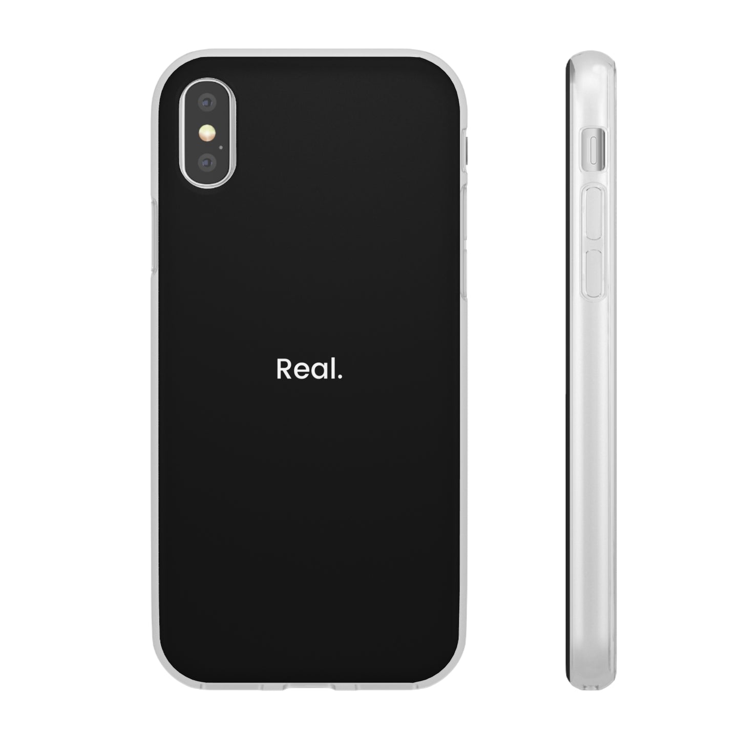 "Real." High Quality Phone Case