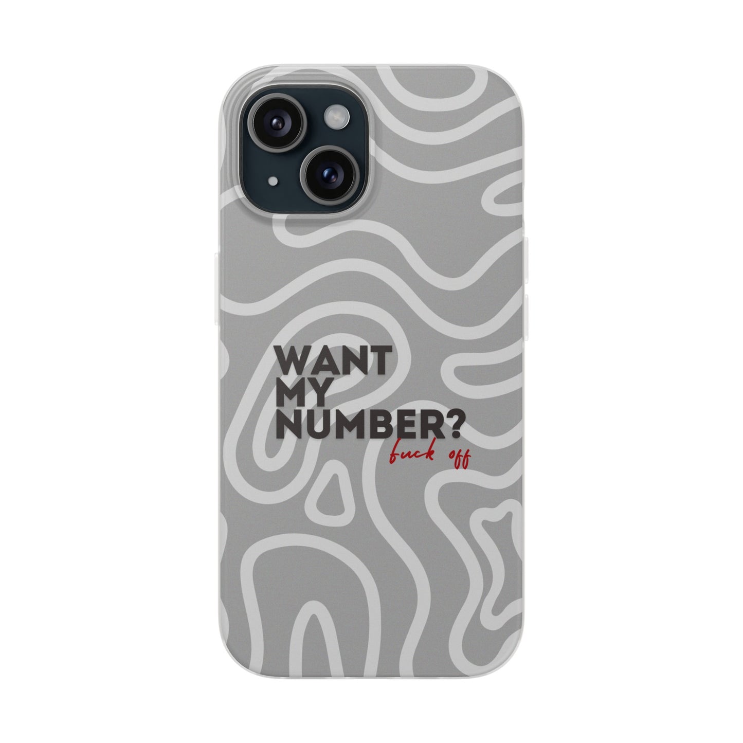 "Want my number?" High Quality Phone Case