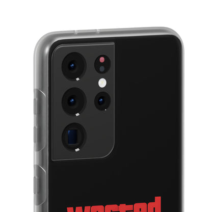 "Wasted" High Quality Phone Case